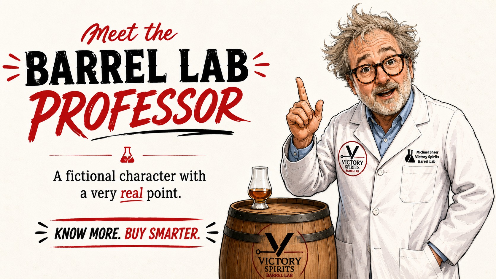 Meet the Barrel Lab Professor — a fictional character with a very real point
